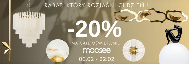 Rabat 20% na lampy Moosee w dniu 06.02 - 22.02.2026