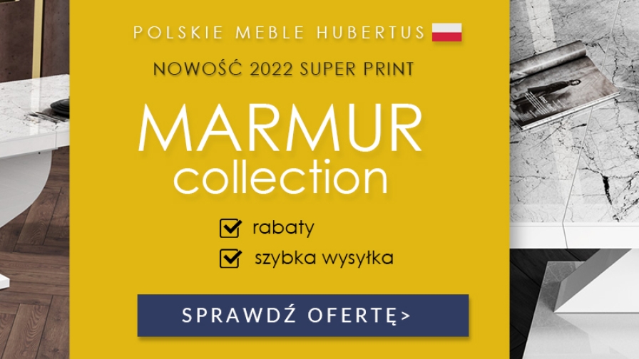 Kolekcja mebli Hubertus Marmur Collection