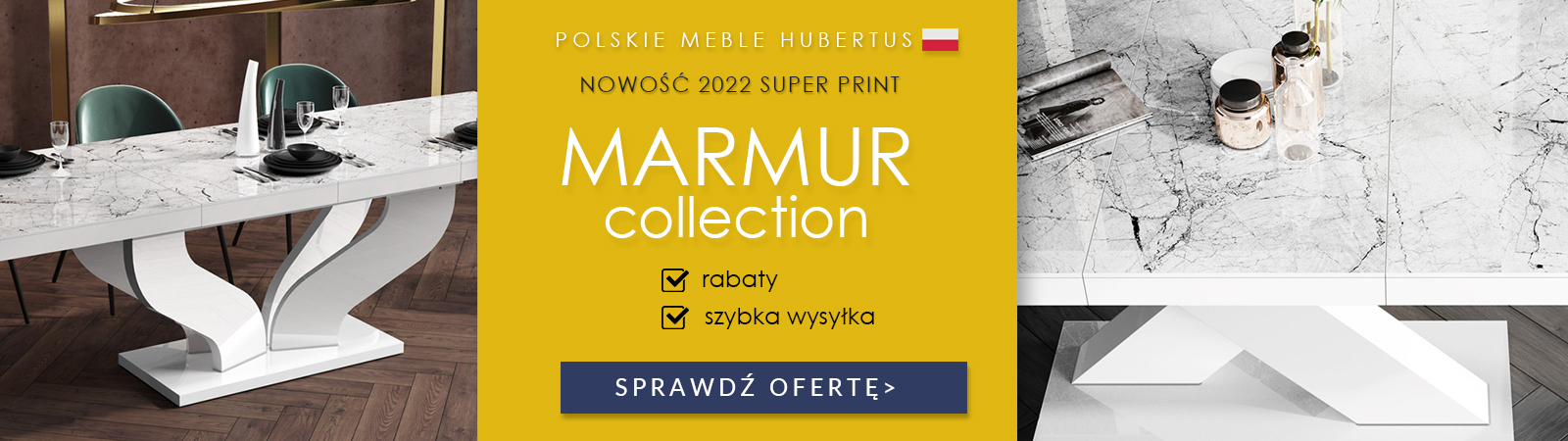 Kolekcja mebli Hubertus Marmur Collection